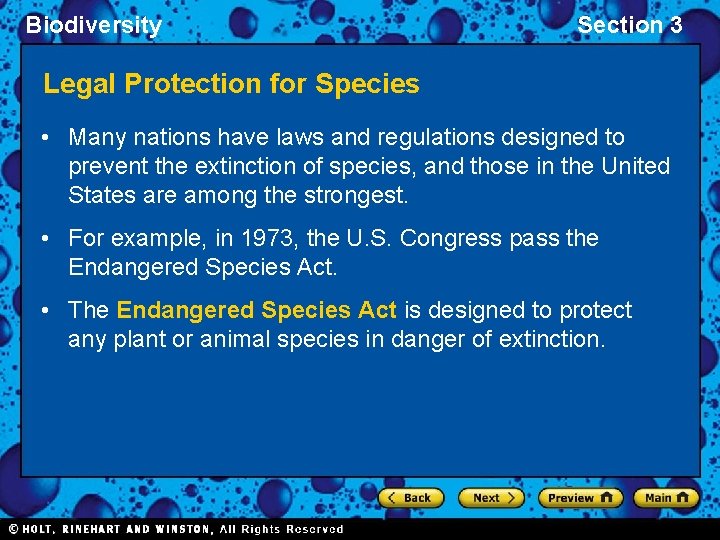 Biodiversity Section 3 Legal Protection for Species • Many nations have laws and regulations