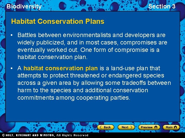 Biodiversity Section 3 Habitat Conservation Plans • Battles between environmentalists and developers are widely