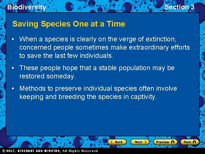 Biodiversity Section 3 Saving Species One at a Time • When a species is