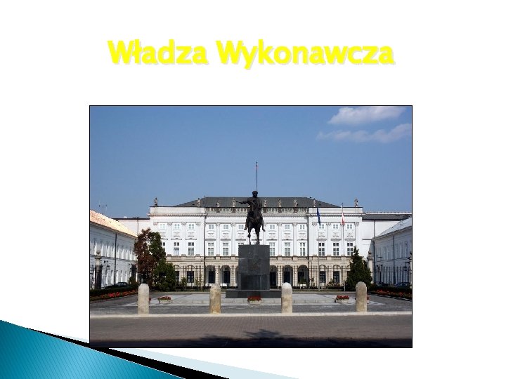 Władza Wykonawcza 