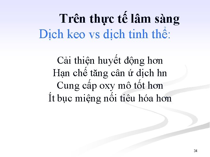 Trên thực tế lâm sàng Dịch keo vs dịch tinh thể: Cải thiện huyết