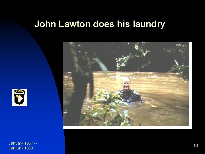 John Lawton does his laundry January 1967 -January 1968 18 