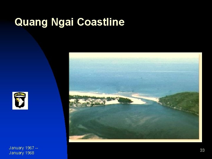 Quang Ngai Coastline January 1967 -January 1968 33 