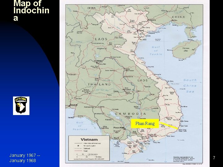 Map of Indochin a Phan Rang January 1967 -January 1968 7 