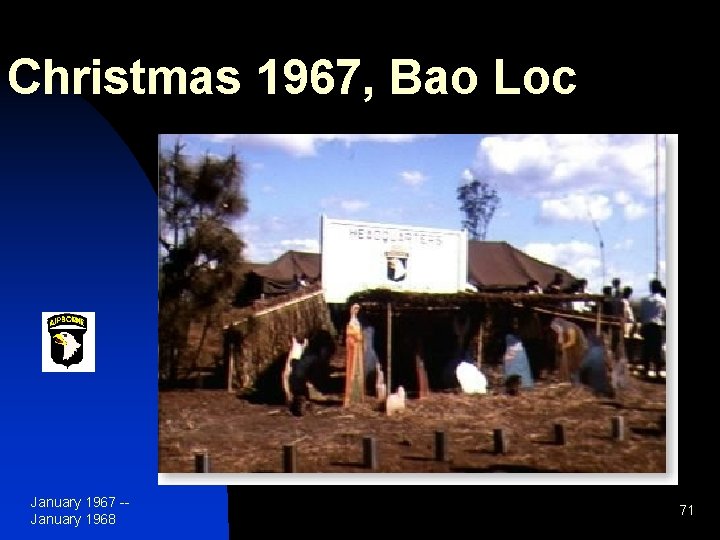 Christmas 1967, Bao Loc January 1967 -January 1968 71 