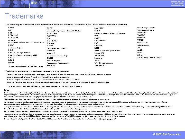 IBM ^ ™ Trademarks The following are trademarks of the International Business Machines Corporation