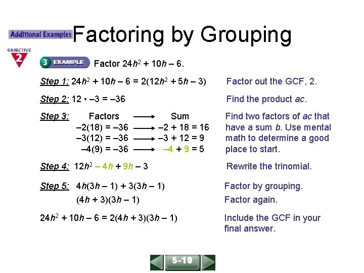 ALGEBRA 1 LESSON 9 -8 Factoring by Grouping Factor 24 h 2 + 10