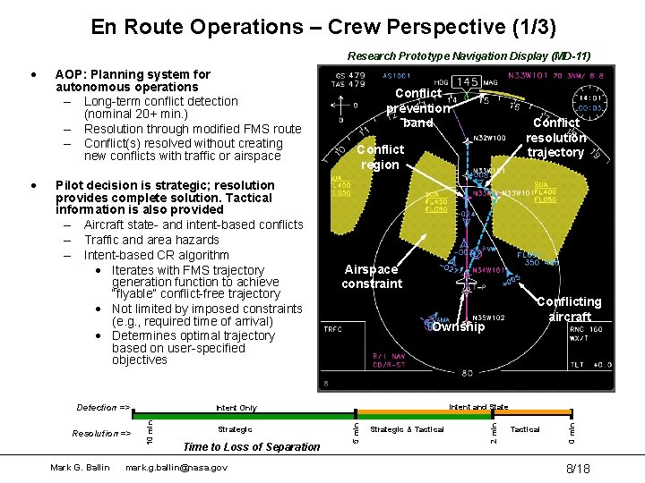 En Route Operations – Crew Perspective (1/3) Research Prototype Navigation Display (MD-11) Resolution => En Route Operations – Crew Perspective (1/3) Research Prototype Navigation Display (MD-11) Resolution =>