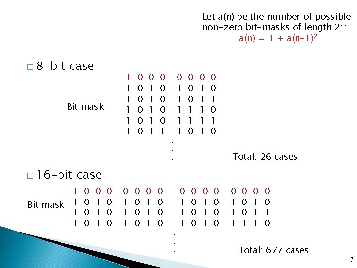 Let a(n) be the number of possible non-zero bit-masks of length 2 n: a(n)