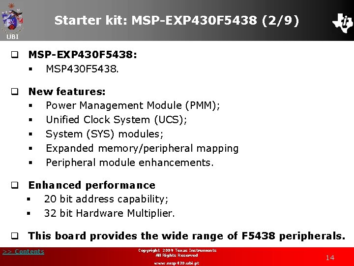 Starter kit: MSP-EXP 430 F 5438 (2/9) UBI q MSP-EXP 430 F 5438: §