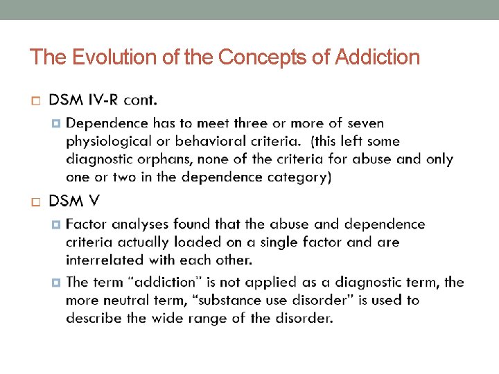 The Evolution of the Concepts of Addiction 
