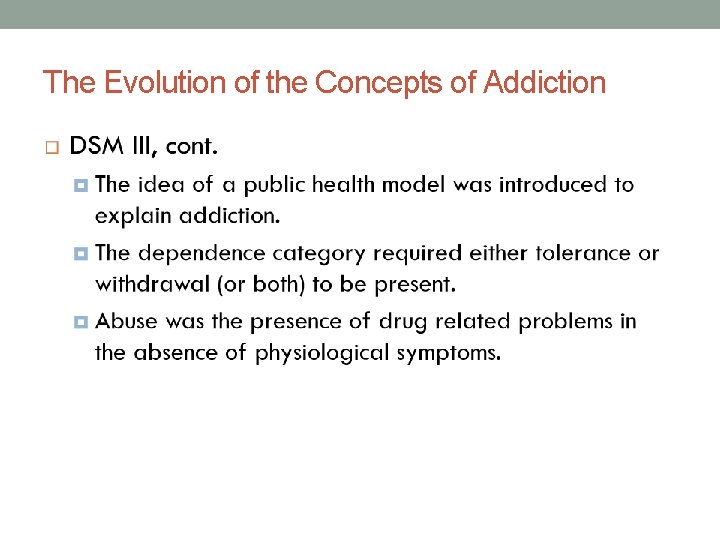 The Evolution of the Concepts of Addiction 
