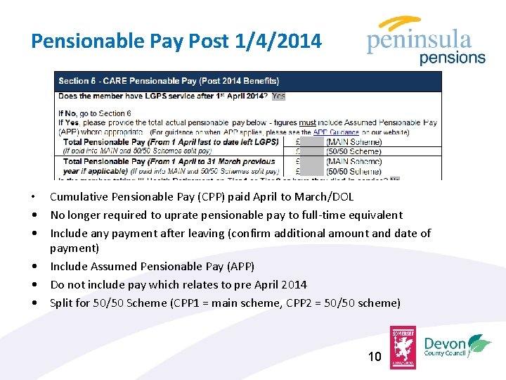 Pensionable Pay Post 1/4/2014 • Cumulative Pensionable Pay (CPP) paid April to March/DOL •