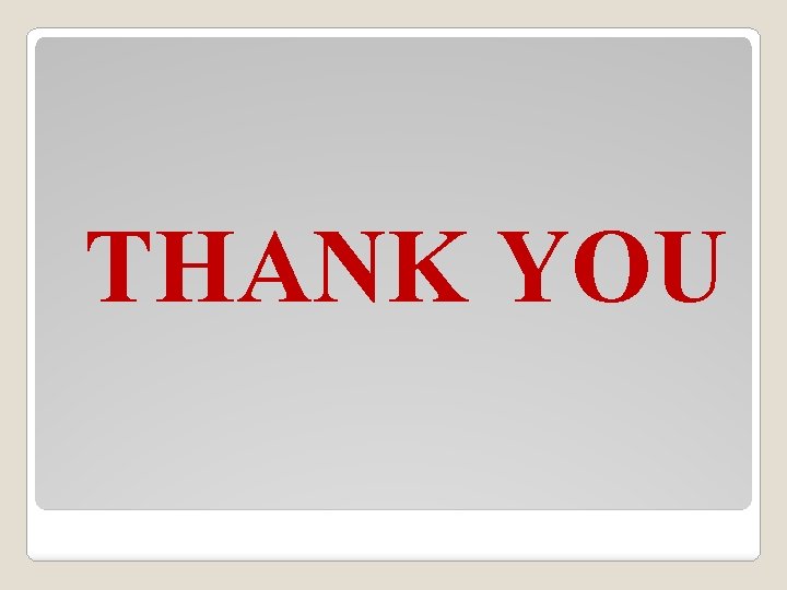 THANK YOU 