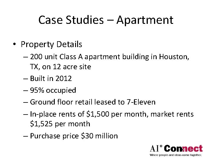 Case Studies – Apartment • Property Details – 200 unit Class A apartment building