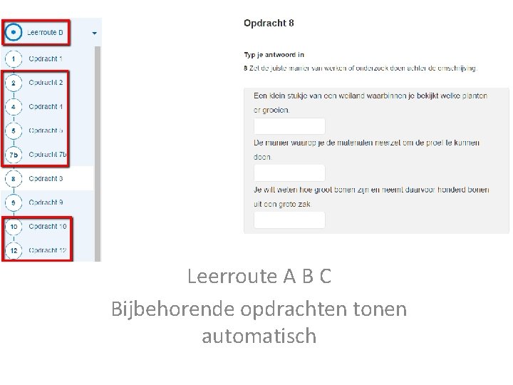 Leerroute A B C Bijbehorende opdrachten tonen automatisch 