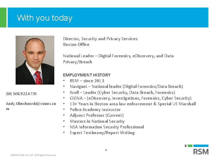 With you today Director, Security and Privacy Services Boston Office National Leader – Digital