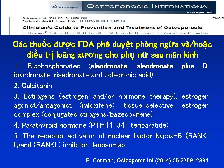 Các thuốc được FDA phê duyệt phòng ngừa và/hoặc điều trị loãng xương cho