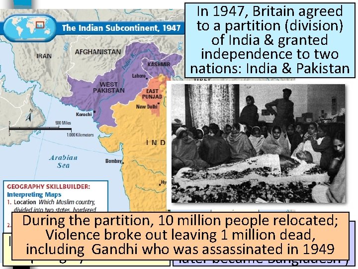 ■ Text In 1947, Britain agreed Titleto a partition (division) of India & granted