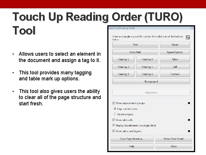 Touch Up Reading Order (TURO) Tool • Allows users to select an element in