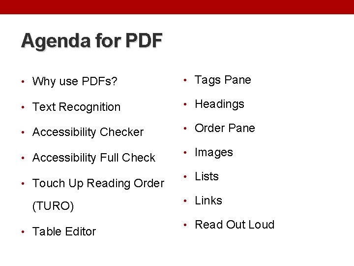 Agenda for PDF • Why use PDFs? • Tags Pane • Text Recognition •