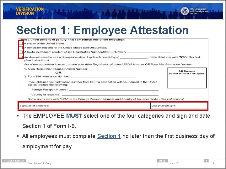 Section 1: Employee Attestation § The EMPLOYEE MUST select one of the four categories