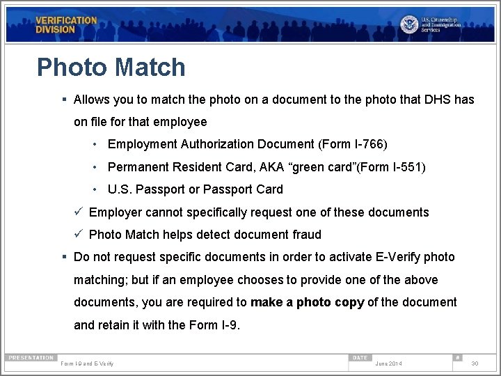 Photo Match § Allows you to match the photo on a document to the