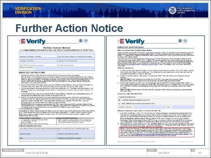 Further Action Notice Form I-9 and E-Verify June 2014 43 