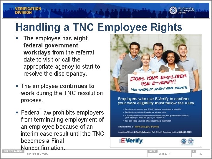 Handling a TNC Employee Rights § The employee has eight federal government workdays from