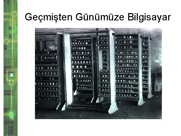 Geçmişten Günümüze Bilgisayar 