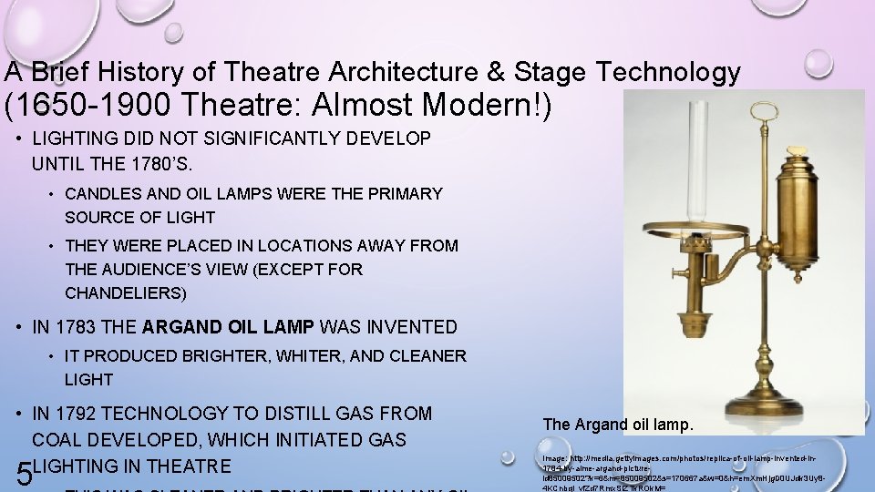 A Brief History of Theatre Architecture & Stage Technology (1650 -1900 Theatre: Almost Modern!)