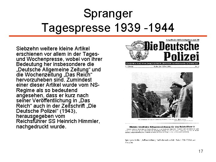 Spranger Tagespresse 1939 -1944 Siebzehn weitere kleine Artikel erschienen vor allem in der Tages-