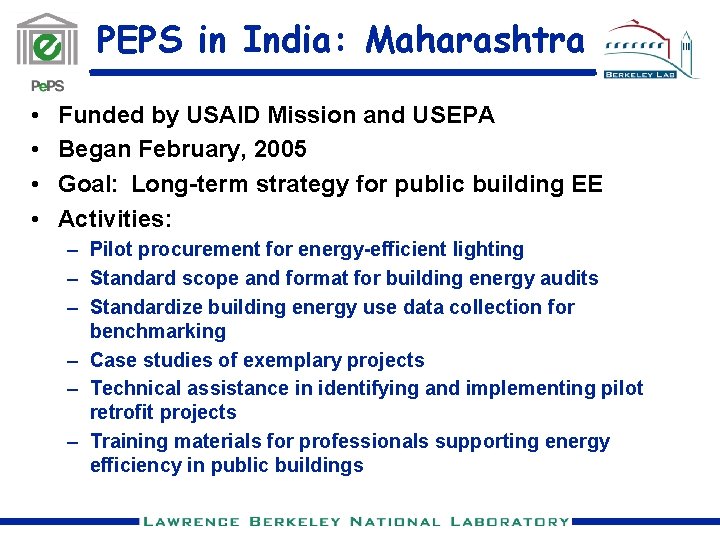 PEPS in India: Maharashtra • • Funded by USAID Mission and USEPA Began February,