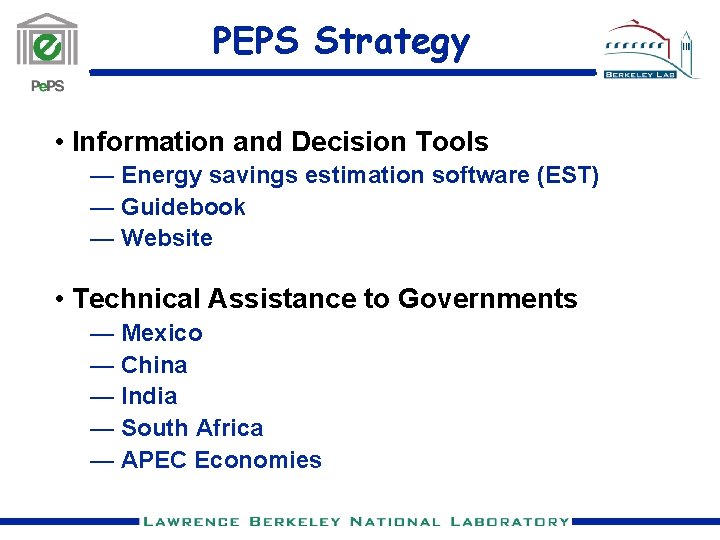 PEPS Strategy • Information and Decision Tools — Energy savings estimation software (EST) —