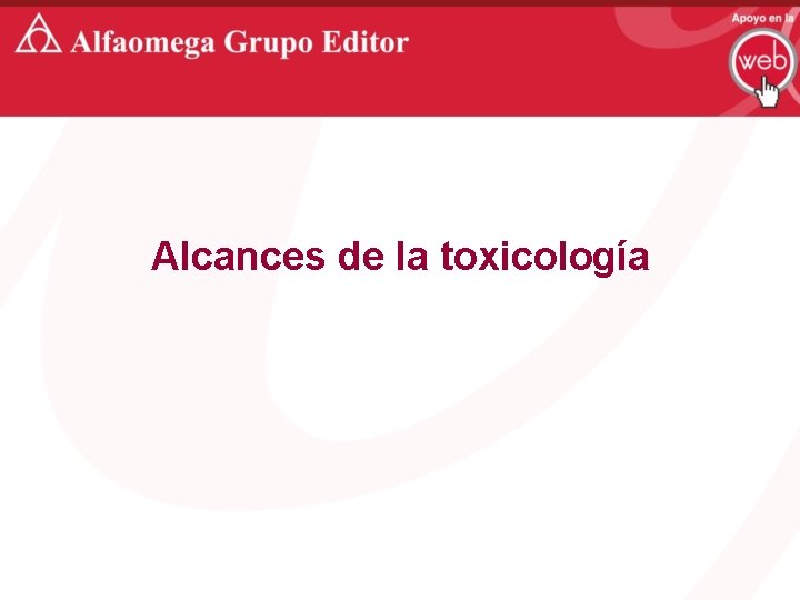 Alcances de la toxicología 
