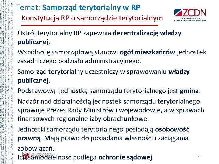 Temat: Samorząd terytorialny w RP Konstytucja RP o samorządzie terytorialnym Ustrój terytorialny RP zapewnia