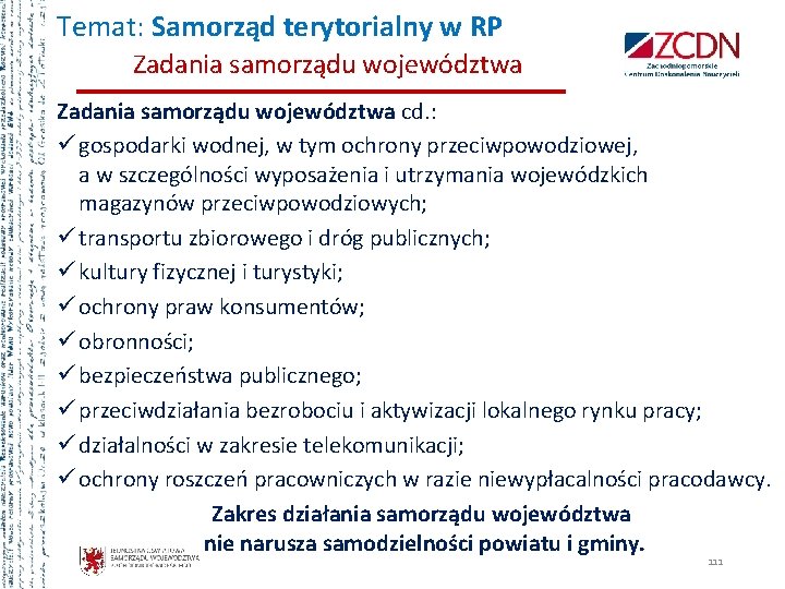 Temat: Samorząd terytorialny w RP Zadania samorządu województwa cd. : ü gospodarki wodnej, w