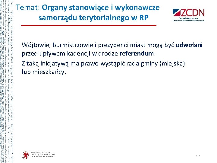 Temat: Organy stanowiące i wykonawcze samorządu terytorialnego w RP Wójtowie, burmistrzowie i prezydenci miast