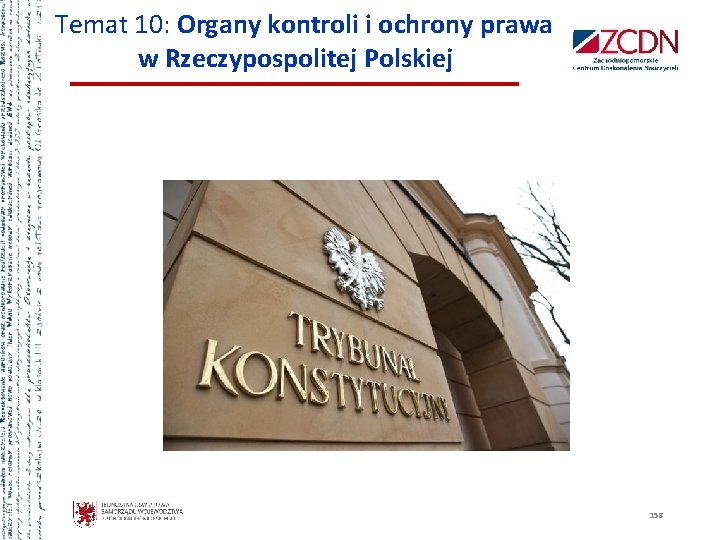 Temat 10: Organy kontroli i ochrony prawa w Rzeczypospolitej Polskiej 158 