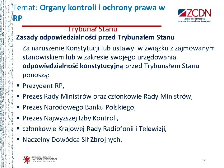 Temat: Organy kontroli i ochrony prawa w RP Trybunał Stanu Zasady odpowiedzialności przed Trybunałem