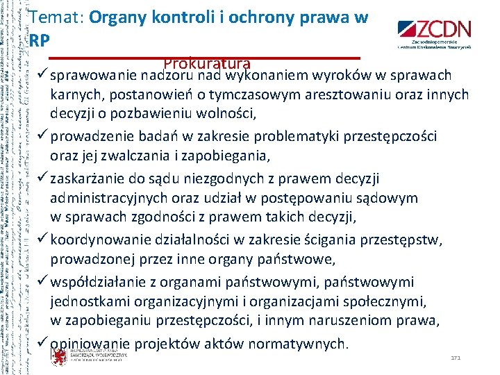 Temat: Organy kontroli i ochrony prawa w RP Prokuratura ü sprawowanie nadzoru nad wykonaniem