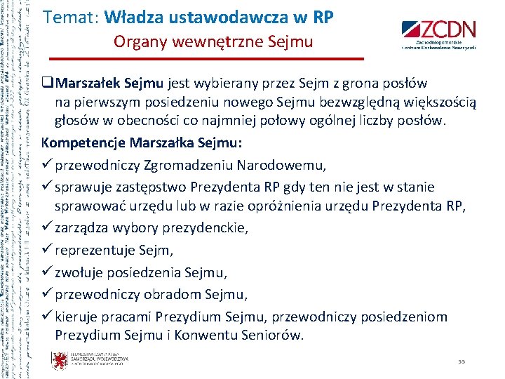 Temat: Władza ustawodawcza w RP Organy wewnętrzne Sejmu q. Marszałek Sejmu jest wybierany przez