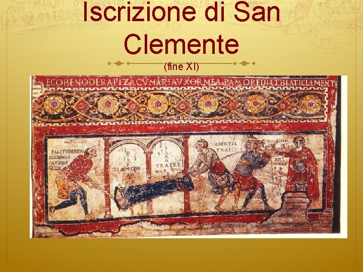 Iscrizione di San Clemente (fine XI) 