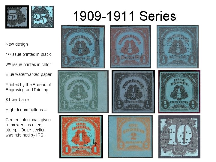 1909 -1911 Series New design 1 st issue printed in black 2 nd issue