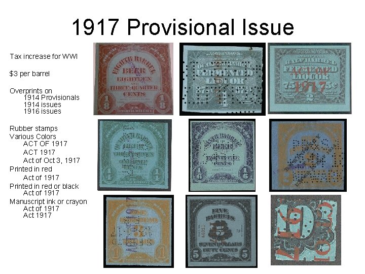 1917 Provisional Issue Tax increase for WWI $3 per barrel Overprints on 1914 Provisionals