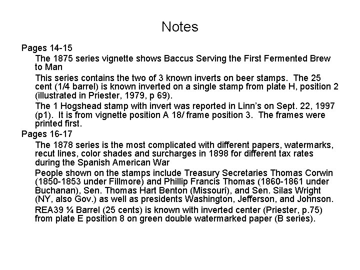 Notes Pages 14 -15 The 1875 series vignette shows Baccus Serving the First Fermented