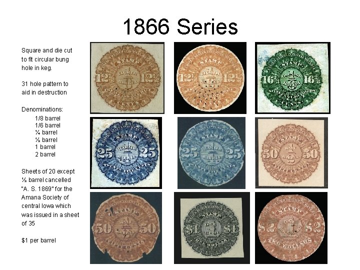 1866 Series Square and die cut to fit circular bung hole in keg. 31