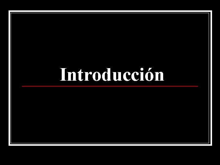 Introducción 