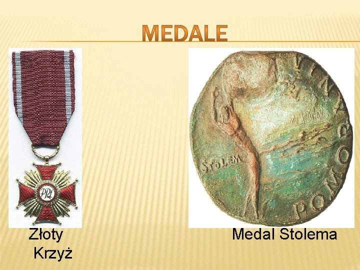 Złoty Krzyż Medal Stolema 