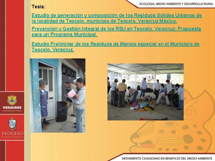 Tesis: Estudio de generación y composición de los Residuos Sólidos Urbanos de la localidad
